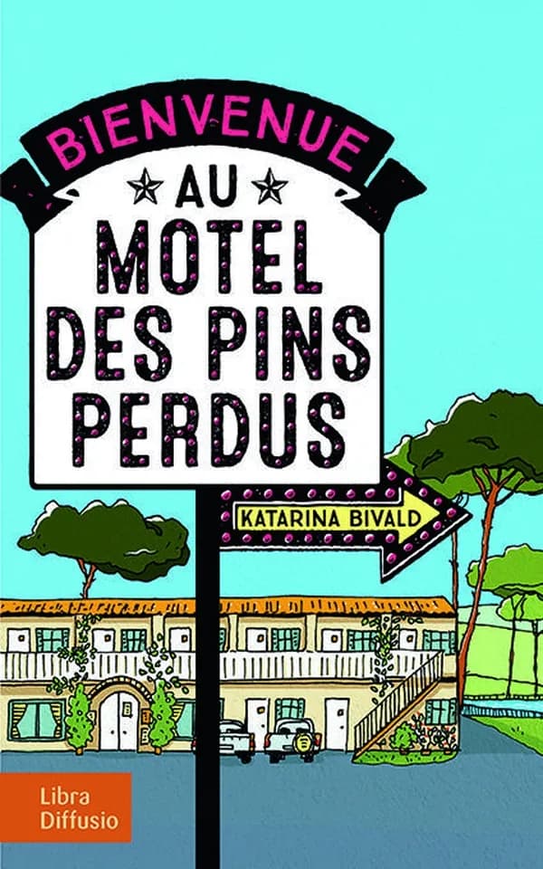 Bienvenue au motel des Pins perdus : roman ([Éd. en gros caractères]) Katarina Bivald ; traduit du suédois par Lucas Messmer