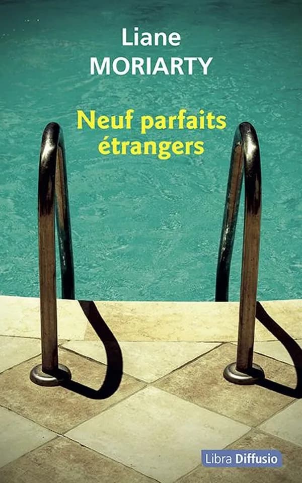 Neuf parfaits étrangers : roman ([Éd. en gros caractères]) Liane Moriarty ; traduit de l'anglais (Australie) par Béatrice Taupeau