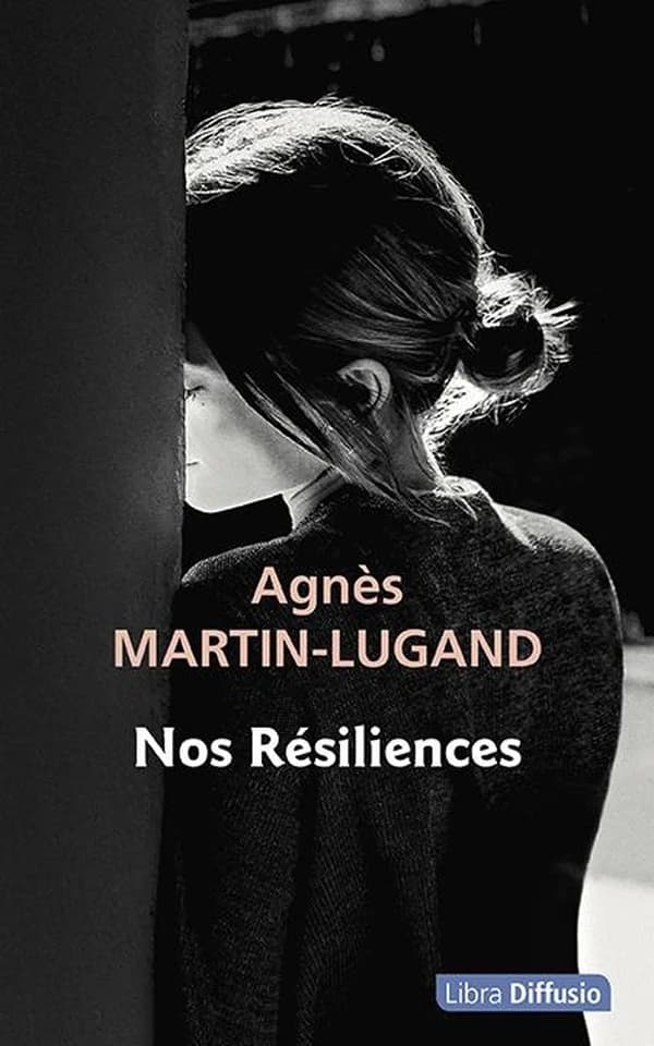 Nos résiliences ([Éd. en gros caractères]) Agnès Martin-Lugand
