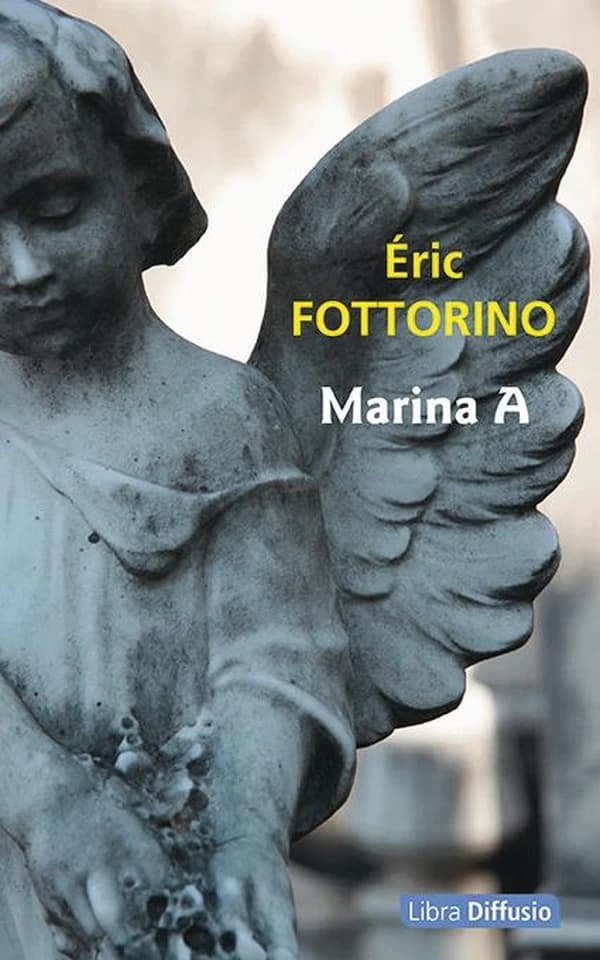 Marina A : roman ([Éd. en gros caractères]) Éric Fottorino