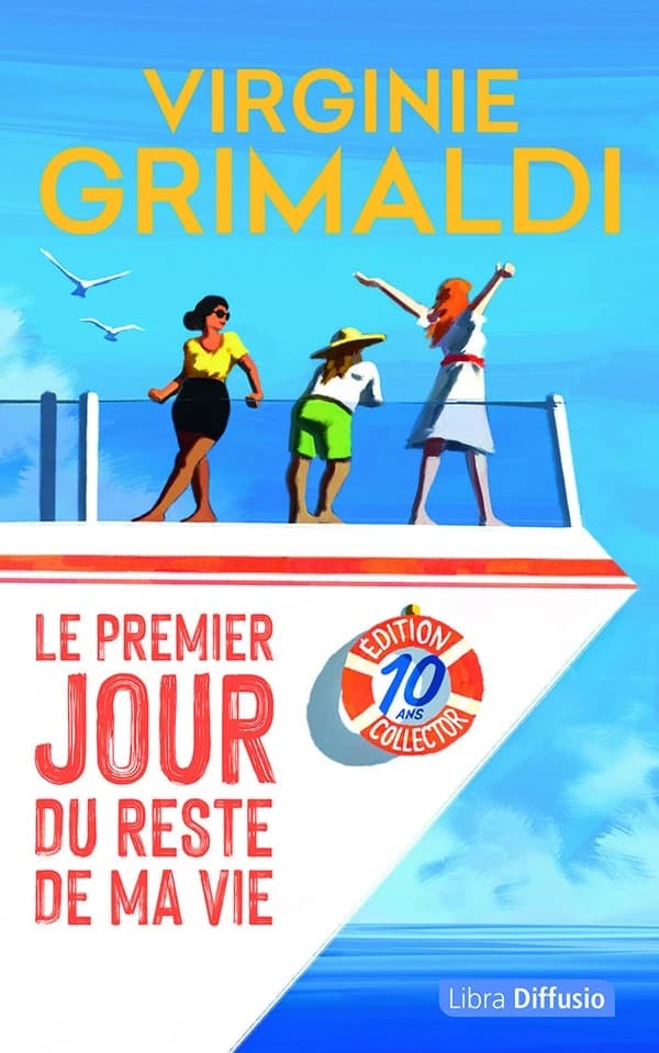 Le premier jour du reste de ma vie : roman (Édition collector 10 ans) Virginie Grimaldi