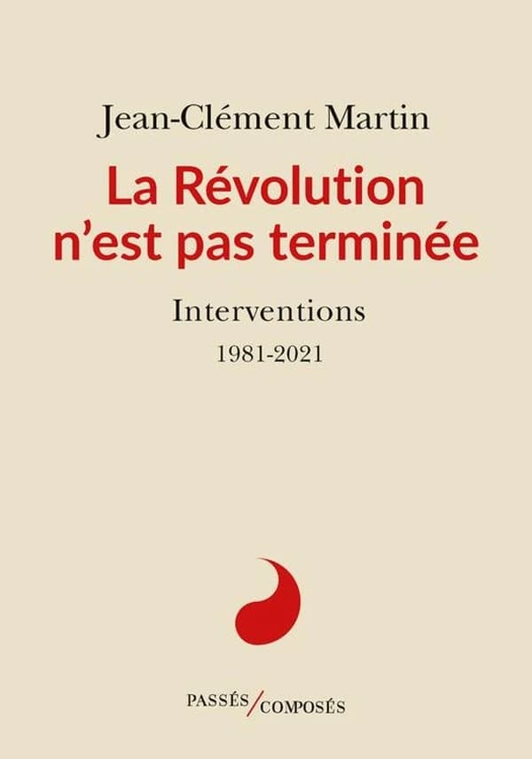 La Révolution n'est pas terminée : interventions, 1981-2021