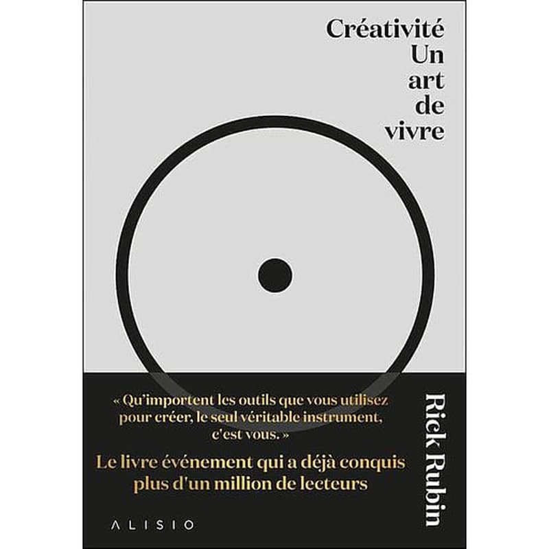 Créativité : un art de vivre