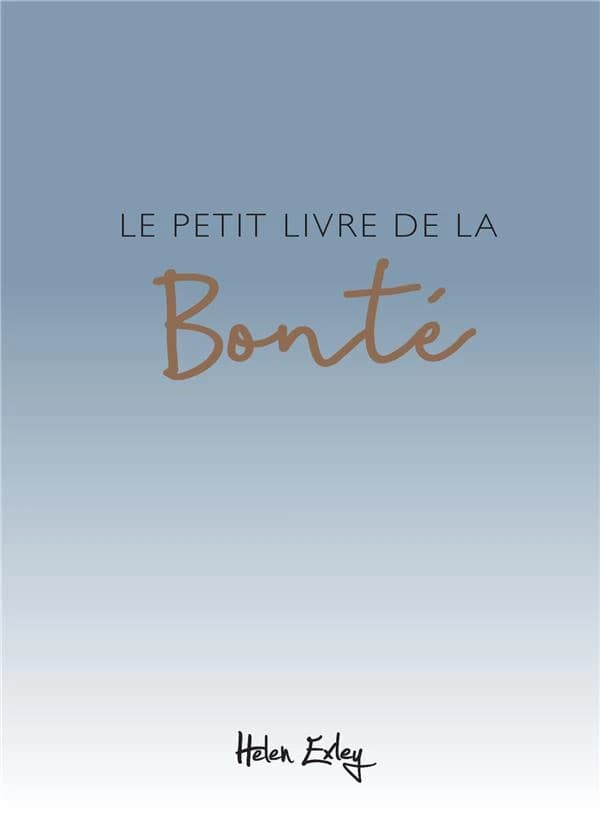 Le petit livre de la bonté