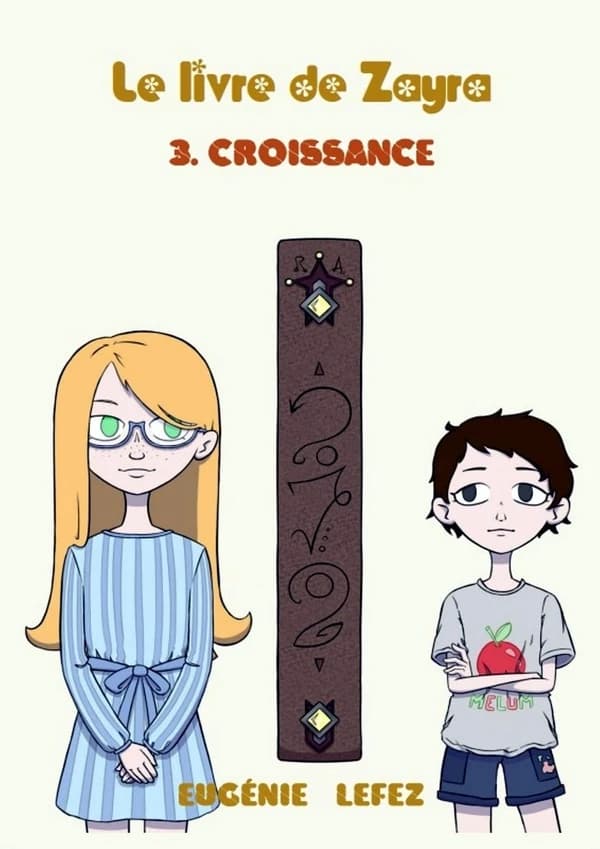 Le livre de Zayra Tome 3 : croissance