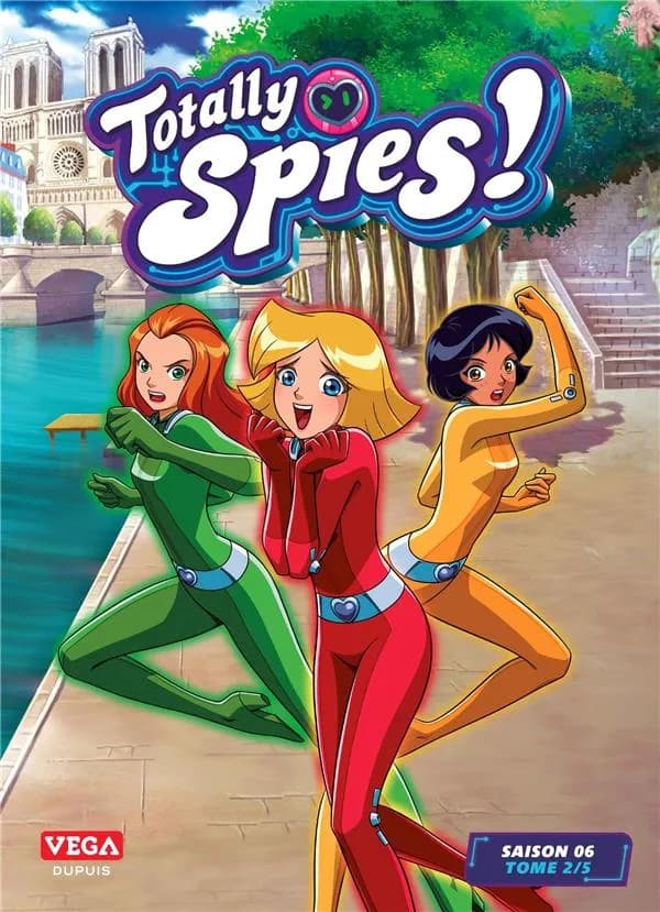 Totally spies !. Saison 6. Tome 2