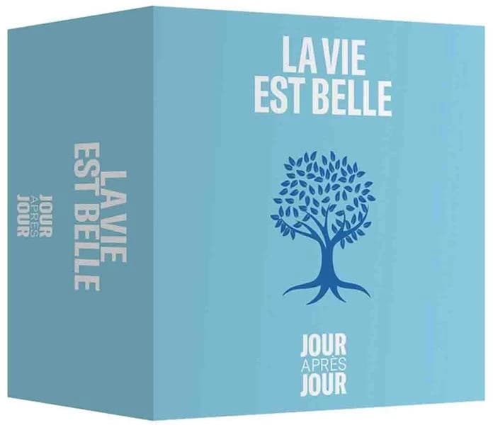 Jour après jour : la vie est belle