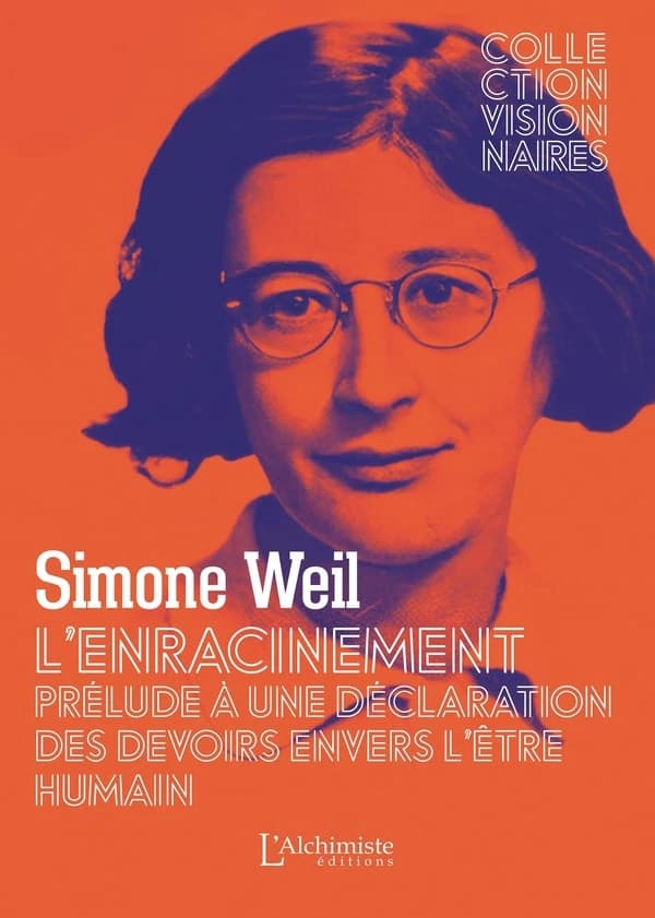 L'enracinement : prélude à une déclaration des devoirs envers l'être humain