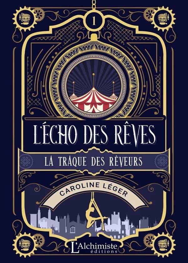 La raque des Rêveurs. tome 1, L' écho des rêves