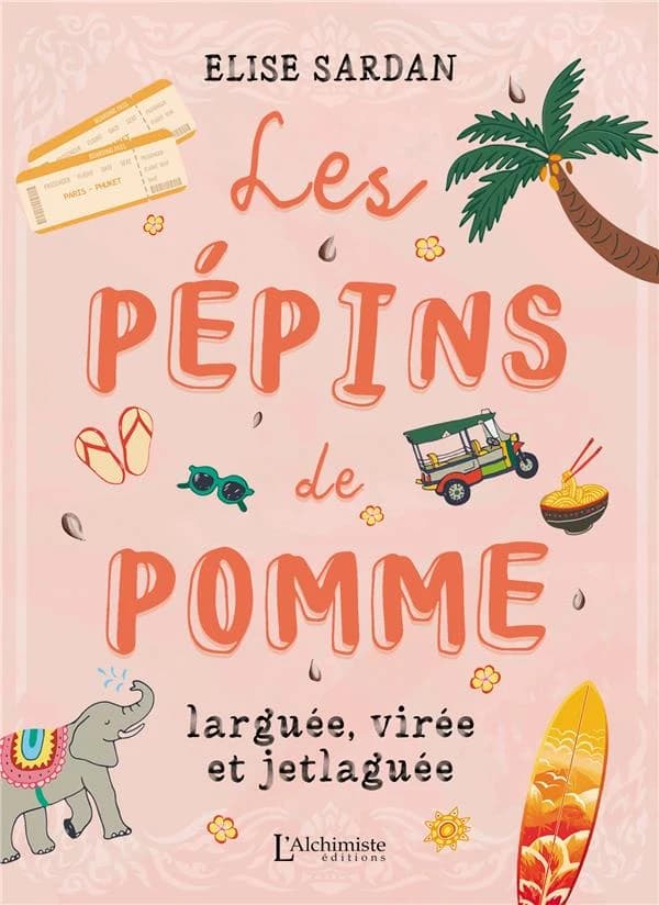 Les pépins de pomme : larguée, virée et jetlaguée