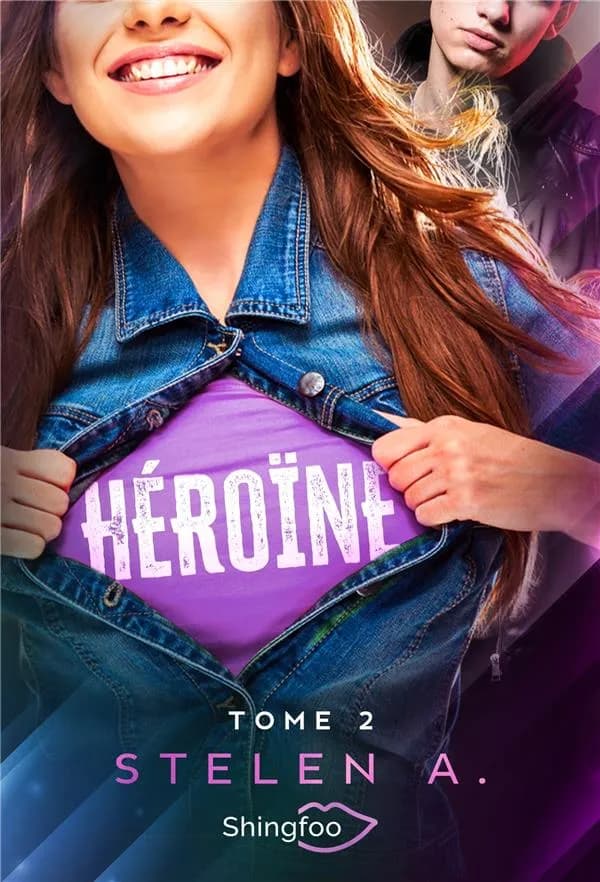 Héroïne. Tome 2