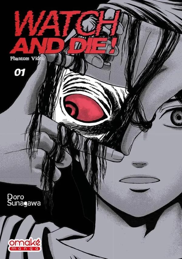 Watch and die ! : phantom video. 01