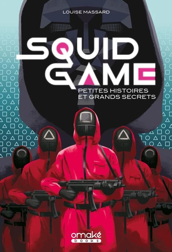 "Squid game" : petites histoires et grands secrets
