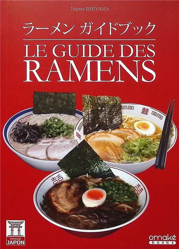 ラーメンガイドブック ([Éd. bilingue])  : Rāmen gaidobukku ([Éd. bilingue])  : Le guide des ramens