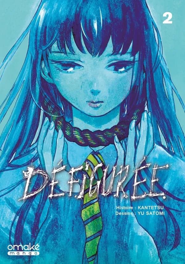 Défigurée. 2