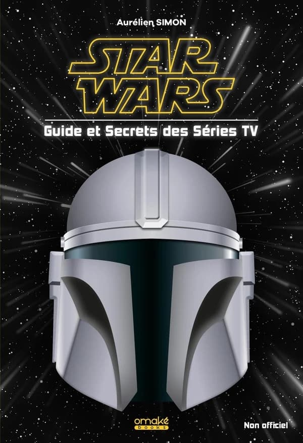 "Star wars" : guide et secrets des séries TV