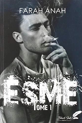 Esme. Tome 1