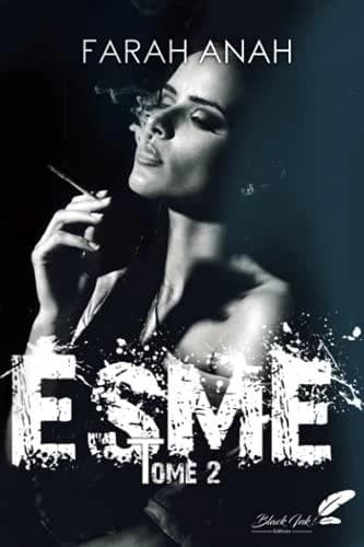 Esme. Tome 2