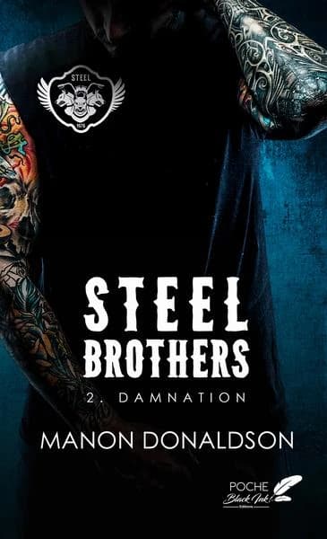 Steel brothers Tome 2 : Damnation