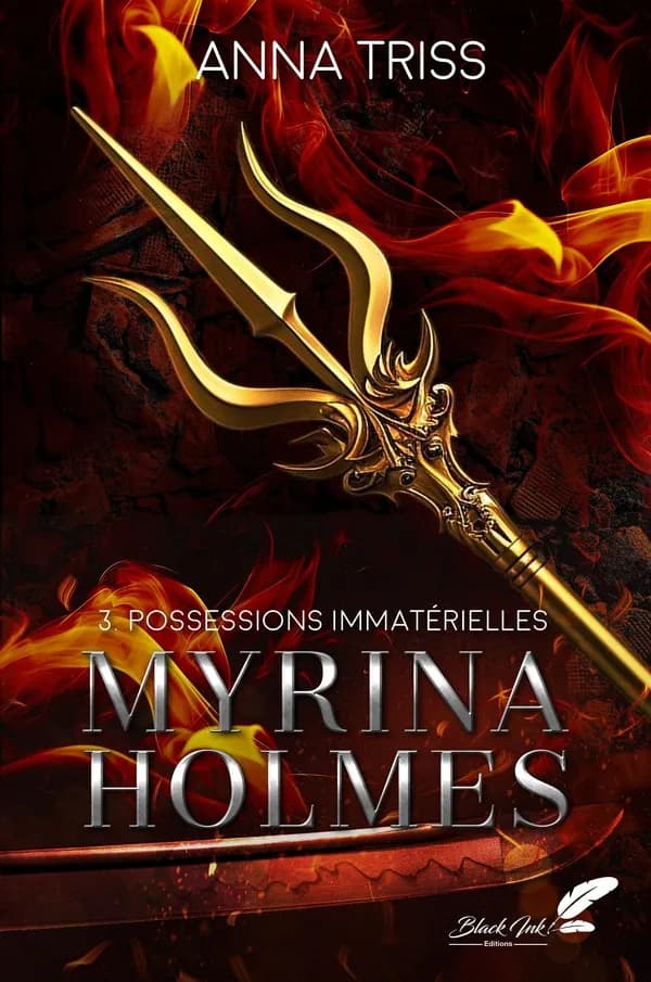 Myrina Holmes Tome 3 : Possessions immatérielles