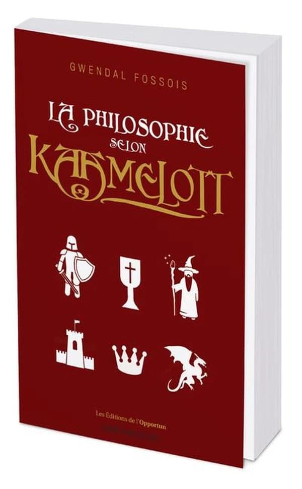 La philosophie selon "Kaamelott"
