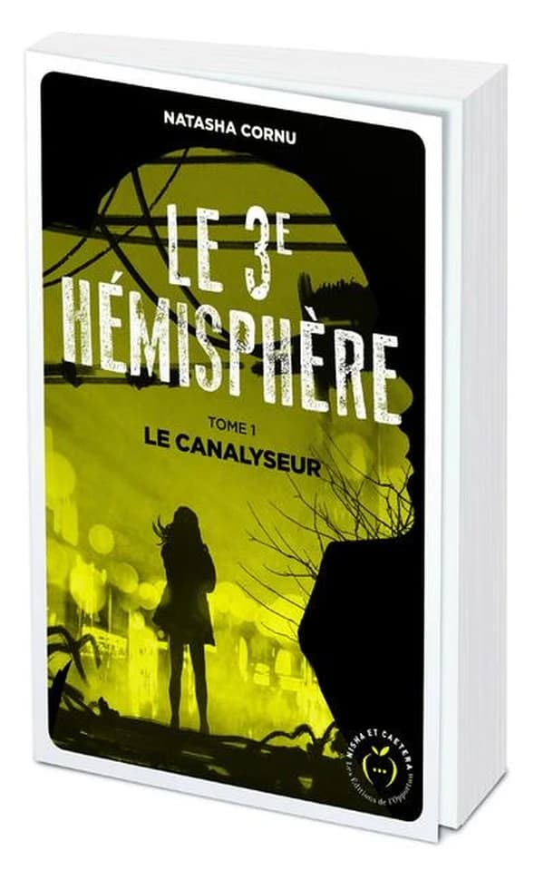 Le troisième hémisphère - Tome 1, Le canalyseur