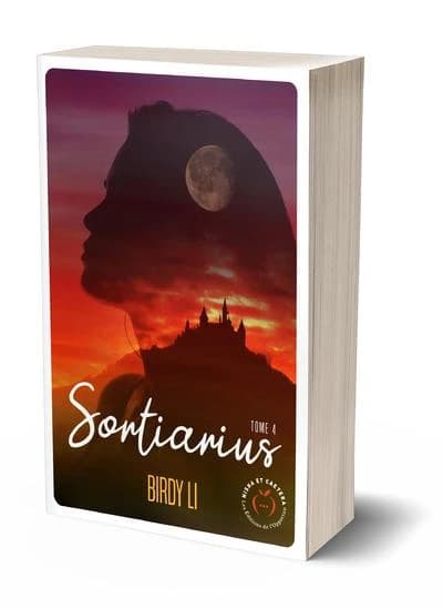 Sortiarius. Tome 4
