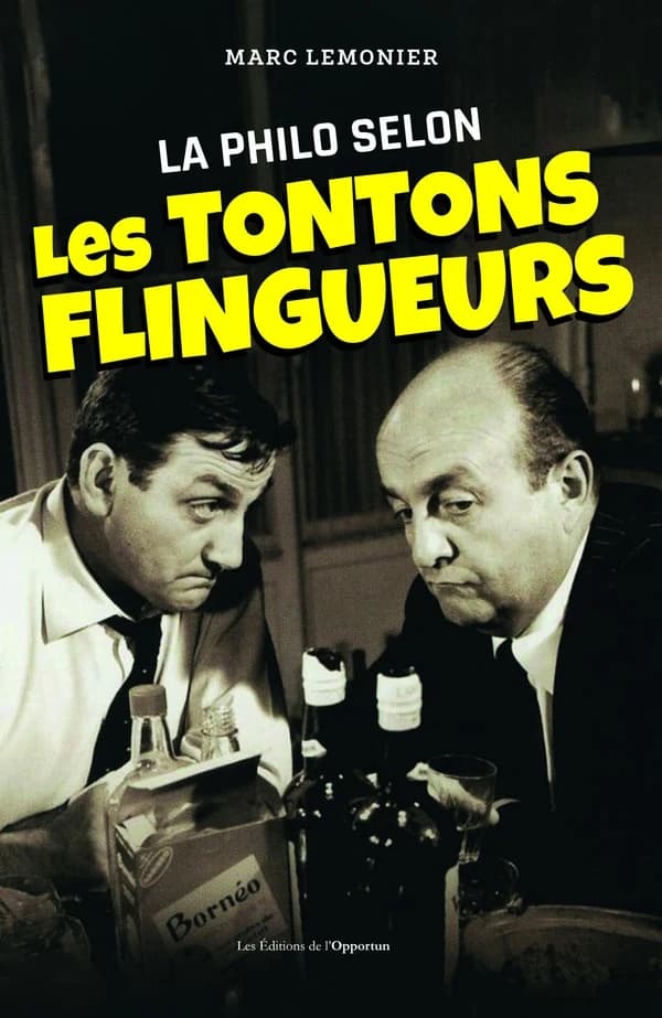La philo selon "Les tontons flingueurs"