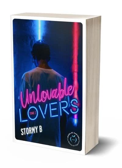 Unlovable lovers. Tome 2