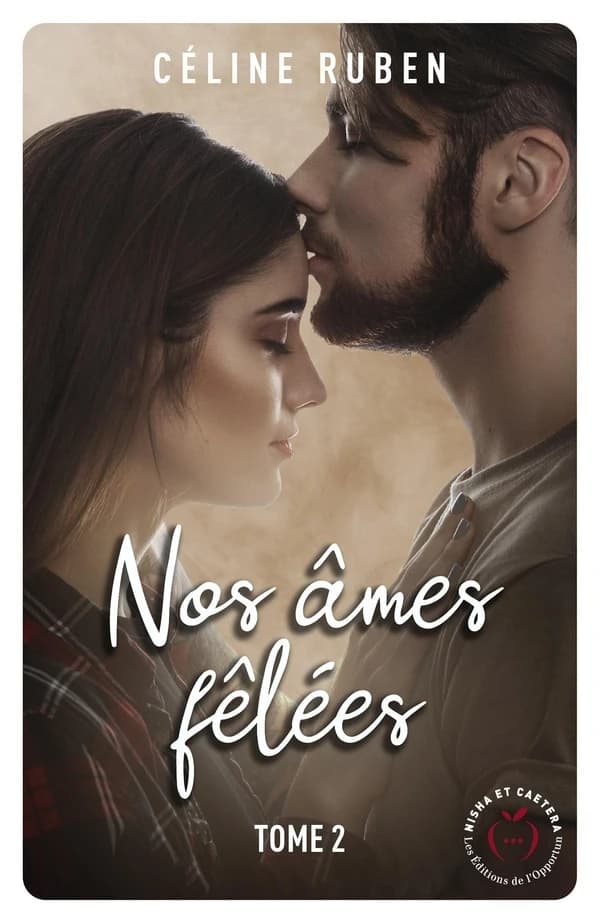 Nos âmes fêlées. Tome 2