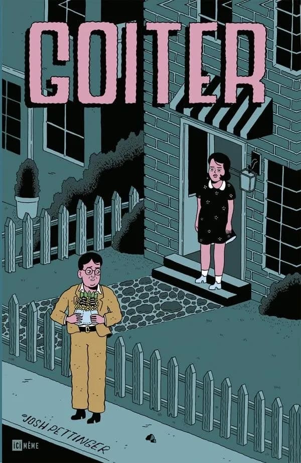Goiter (Nouvelle éd.) Josh Pettinger