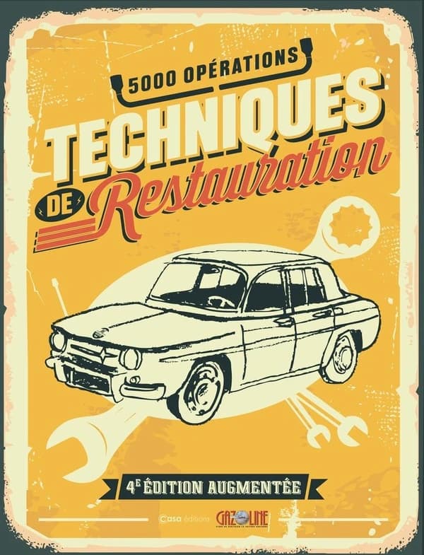 Techniques de restauration (4e éd. augmentée) "Gazoline"