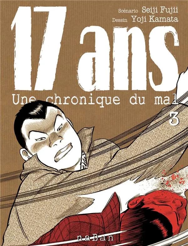 17 ans : une chronique du mal. 3