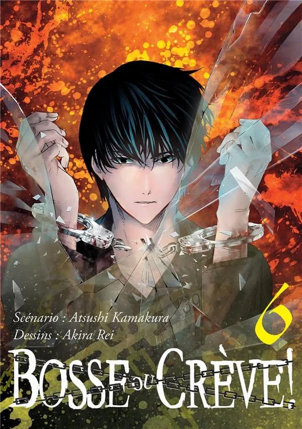 Bosse ou crève Tome 6