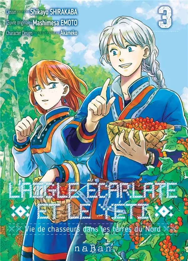 L'aigle écarlate et le yéti : vie de chasseurs dans les terres du nord Tome 3
