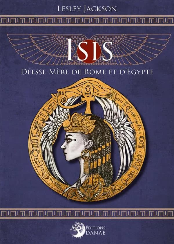 Isis : déesse mère de Rome et d'Égypte