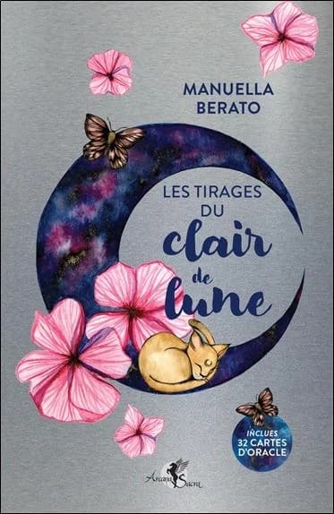 Les tirages du clair de lune : Inclus 32 cartes d'oracle