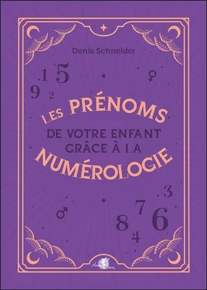 Les prénoms de votre enfant grâce à la numérologie