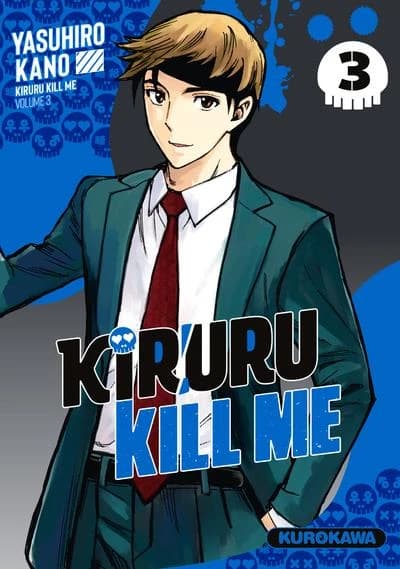 Kiruru kill me tome 1