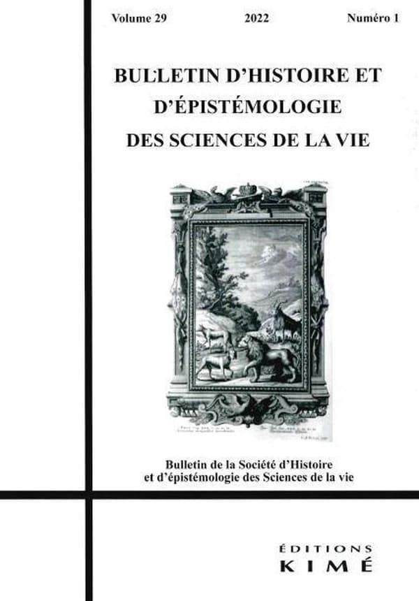 BULLETIN D'HISTOIRE ET D'EPISTEMOLOGIE DES SCIENCES DE LA VIE n.29 : les classifications zoologiques (édition 2022)
