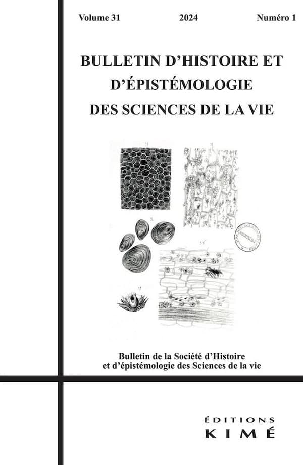 BULLETIN D'HISTOIRE ET D'EPISTEMOLOGIE DES SCIENCES DE LA VIE n.31