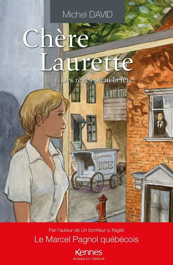 Chère Laurette Tome 1 : des rêves plein la tête
