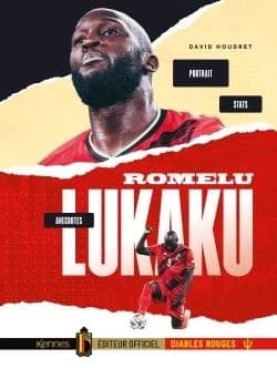 Romelu Lukaku : portrait, anecdotes, stats