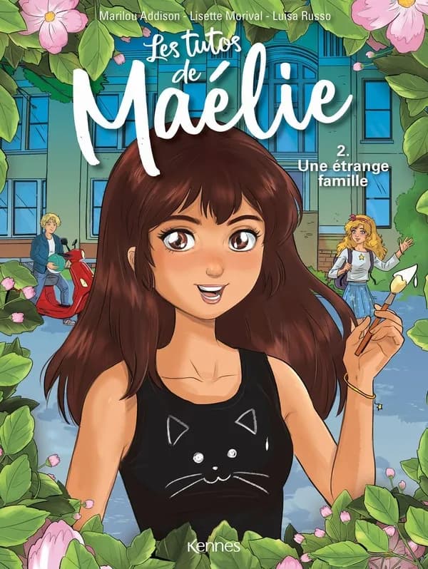 Les tutos de Maélie Tome 2 : un étrange famille