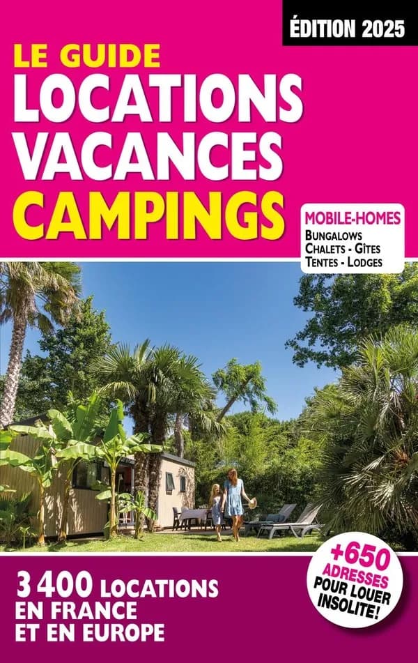 Le guide locations vacances campings (édition 2025)