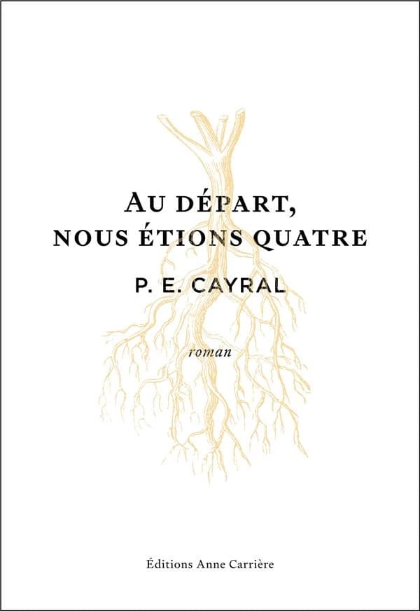 Au départ, nous étions quatre