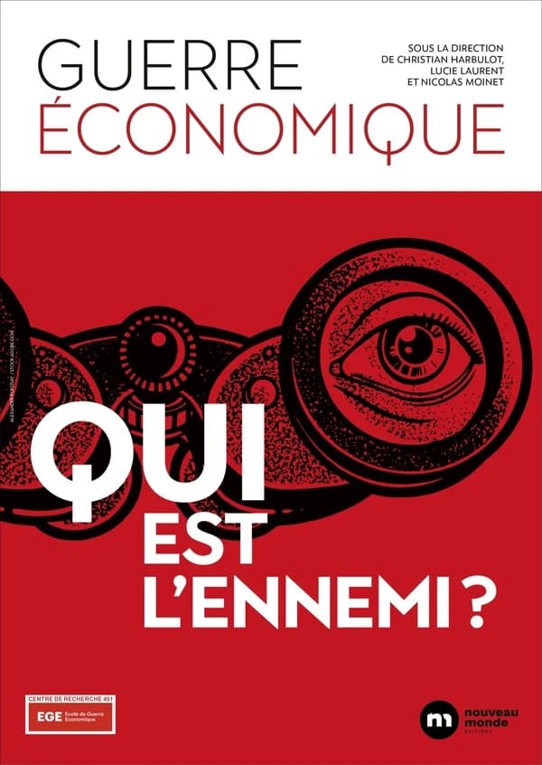 Guerre économique, qui est l'ennemi ?