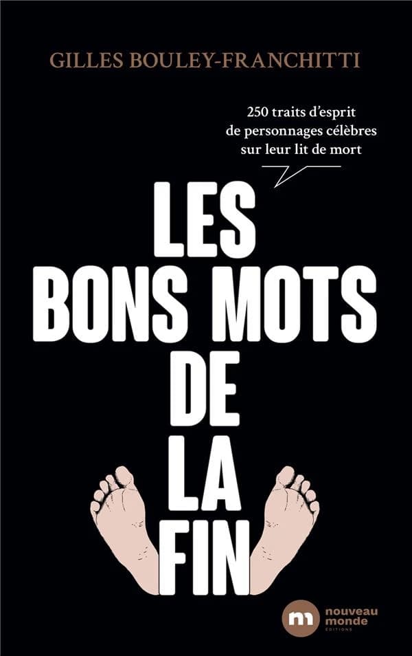 Les bons mots de la fin