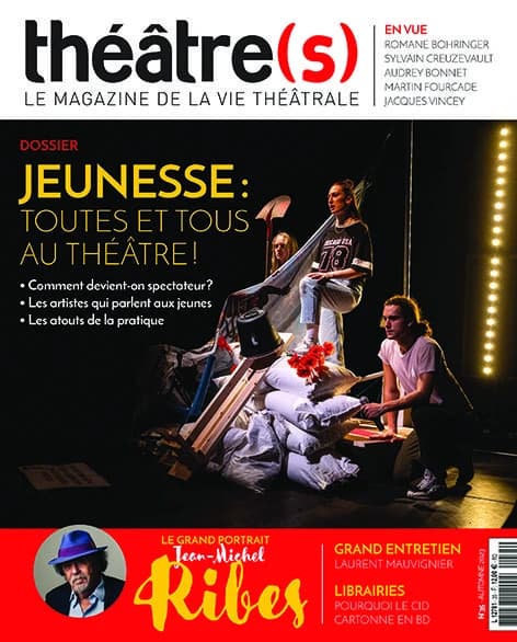 Théâtre(s) n.35 : Toutes et tous au théâtre !
