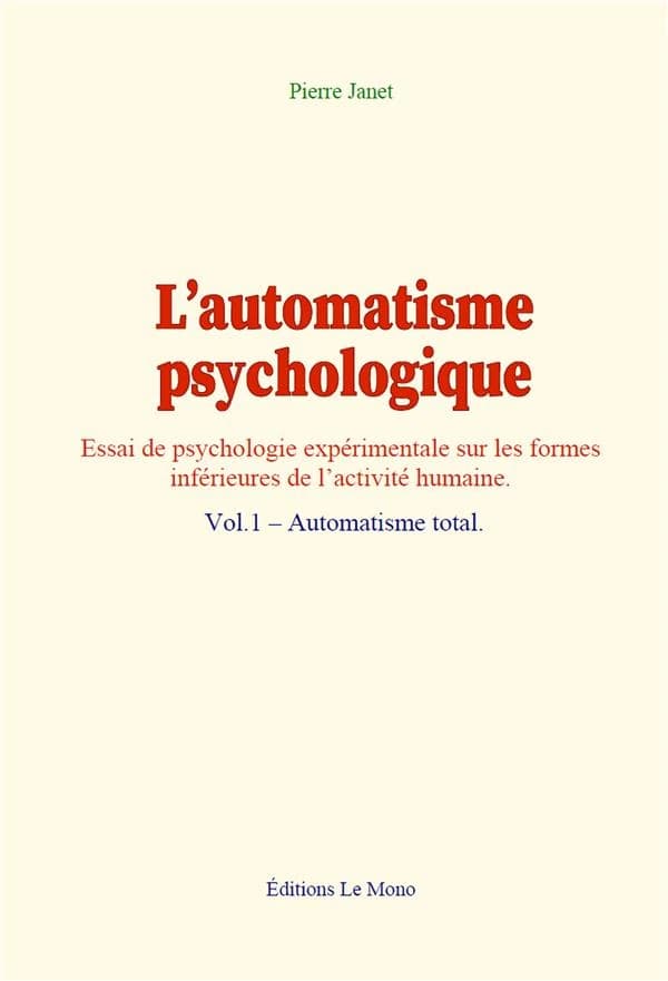 L automatisme psychologique